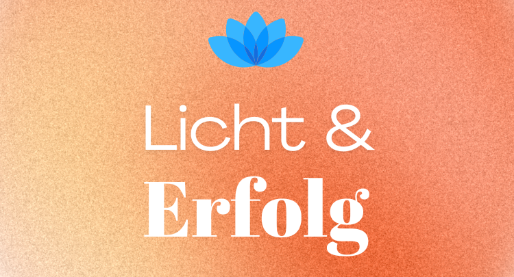 Licht und Erfolg